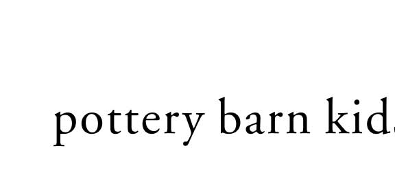 Pottery Barn Kids